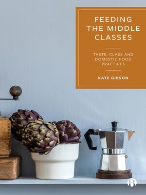 cover image of Feeding the Middle Classes